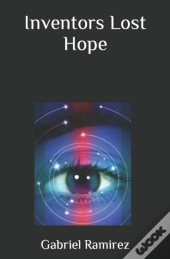 Inventors Lost Hope