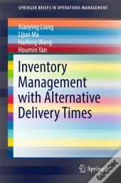 Inventory Management With Alternative Delivery Times