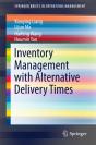 Inventory Management With Alternative Delivery Times - Preview