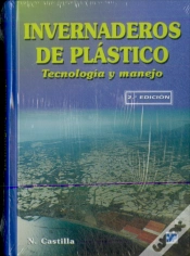 Capa do artigo Invernaderos De Plástico. Tecnología Y Manejo