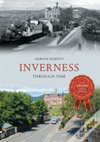 Inverness Through Time