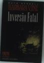 Inversão Fatal - Preview