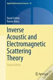 Inverse Acoustic And Electromagnetic Scattering Theory