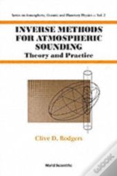 Inverse Methods For Atmospheric Sounding: Theory And Practice