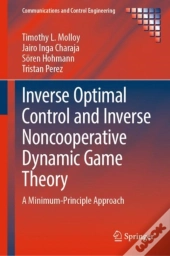 Inverse Optimal Control And Inverse Noncooperative Dynamic Game Theory