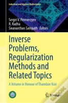 Inverse Problems, Regularization Methods And Related Topics