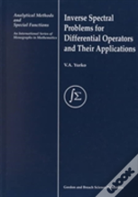 Inverse Spectral Problems For Linear Differential Operators And Their Applications
