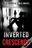 Inverted Crescendo