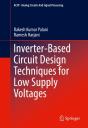 Inverter-Based Circuit Design Techniques For Low Supply Voltages - Preview