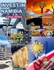 Capa do artigo Invest In Namibia - Visit Namibia - Celso Salles