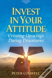 Capa do artigo Invest In Your Attitude