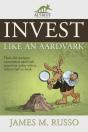 Invest Like An Aardvark - Preview