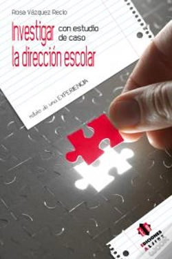 Capa do artigo Investigar Con Estudio De Caso La Dirección Escolar