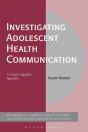 Investigating Adolescent Health Communication - Preview