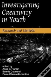 Investigating Creativity In Youth-Research And Methods