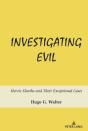 Investigating Evil - Preview