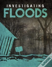 Investigating Floods