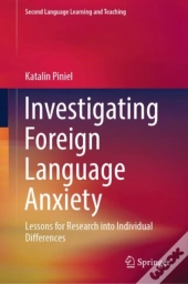 Investigating Foreign Language Anxiety