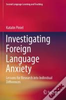 Investigating Foreign Language Anxiety