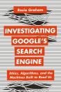 Investigating Googleâ€™S Search Engine - Preview