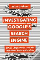 Investigating Googleâ€™S Search Engine