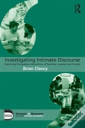Investigating Intimate Discourse