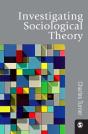 Investigating Sociological Theory - Preview