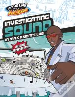 Investigating Sound In Max Axiom'S Lab