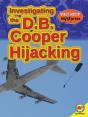 Investigating The D.B. Cooper Hijacking - Preview
