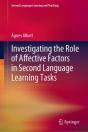 Investigating The Role Of Affective Factors In Second Language Learning Tasks - Preview