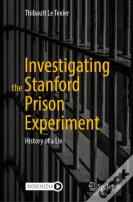 Investigating The Stanford Prison Experiment