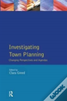 Investigating Town Planning