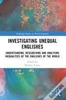 Investigating Unequal Englishes