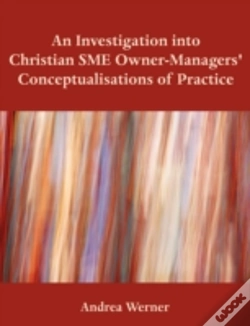 Capa do artigo Investigation Into Christian Sme Owner-Managers' Conceptualisations Of Practice