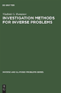 Investigation Methods For Inverse Problems - Preview