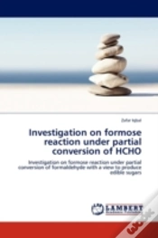 Capa do artigo Investigation On Formose Reaction Under Partial Conversion Of Hcho