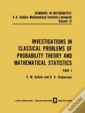 Investigations In Classical Problems Of Probability Theory And Mathematical Statistics