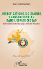 Investigations Judiciaires Transnationales Dans Lespace Cedeao - Quelle Implementation Des Equipes C - Preview