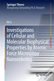 Capa do artigo Investigations Of Cellular And Molecular Biophysical Properties By Atomic Force Microscopy Nanorobotics