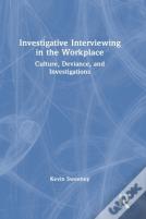 Investigative Interviewing In The Workplace
