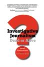 Investigative Journalism; Dead Or Alive? - Preview