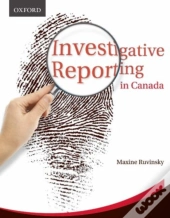 Investigative Reporting In Canada