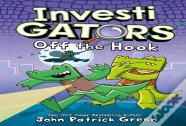 Investigators: Off The Hook