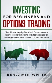 Investing For Beginners And Options Trading