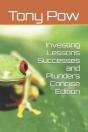 Investing Lessons  Successes And Plunders  Concise Edition - Preview