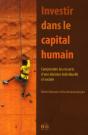 Investir Dans Le Capital Humain ; Comprendre Les Ressorts D'Une Décision Individuelle Et Sociale - Preview