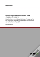 Investitionsstandort Ungarn Aus Sicht Deutscher Investoren