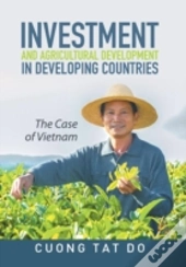 Investment And Agricultural Development In Developing Countries