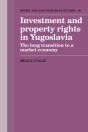 Investment And Property Rights In Yugoslavia - Preview