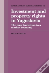 Investment And Property Rights In Yugoslavia